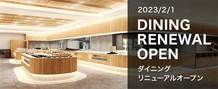DINING RENEWAL OPEN